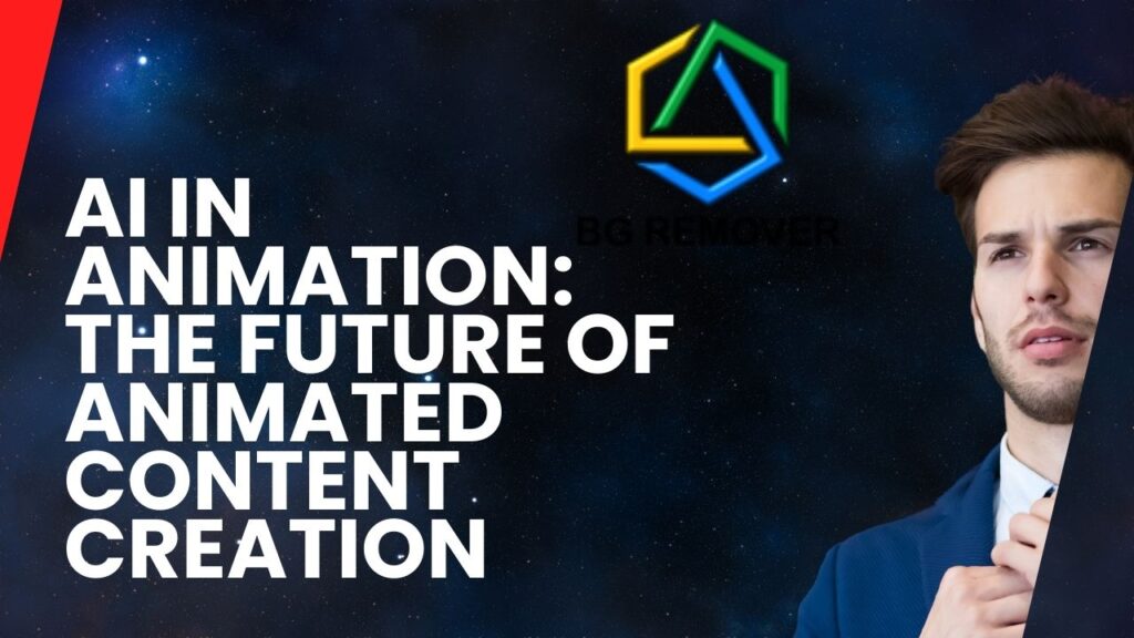 AI in Animation: The Future of Animated Content Creation