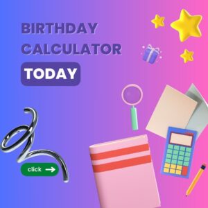Birthday calculator