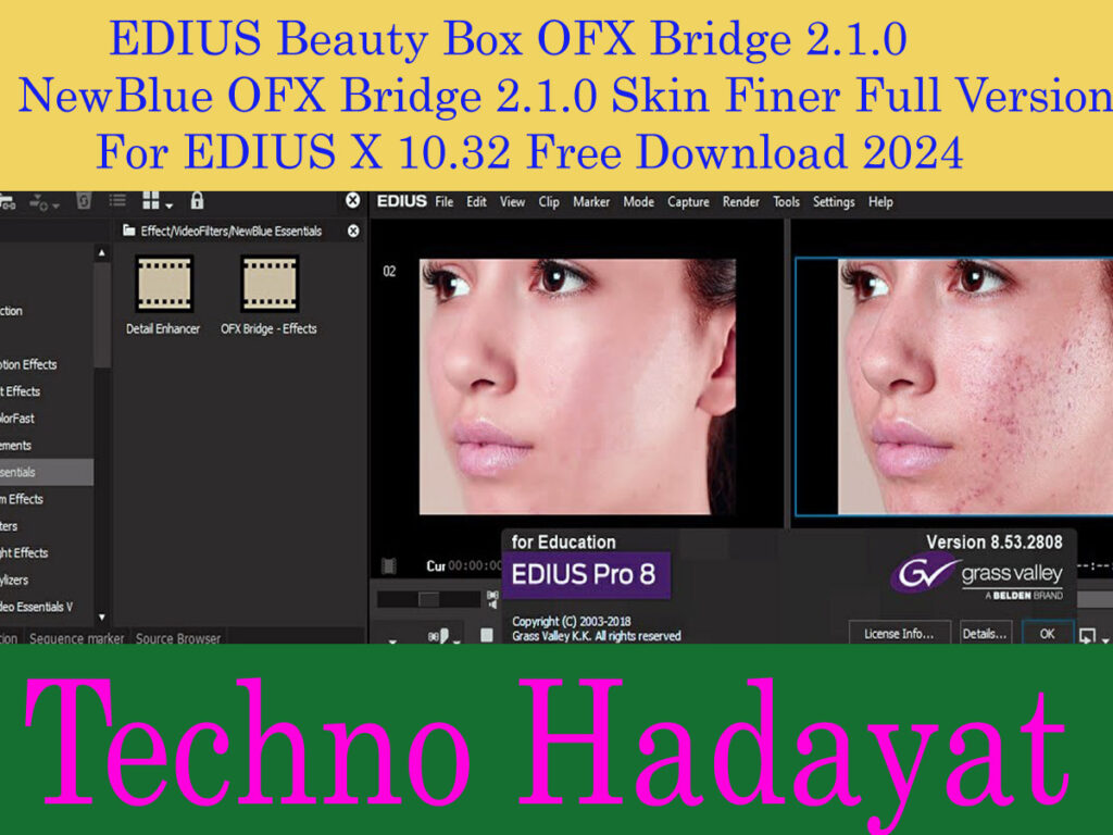 Beauty Box FCPX: EDIUS Beauty Box OFX Bridge Skin Finer Full Version For EDIUS X Free Download