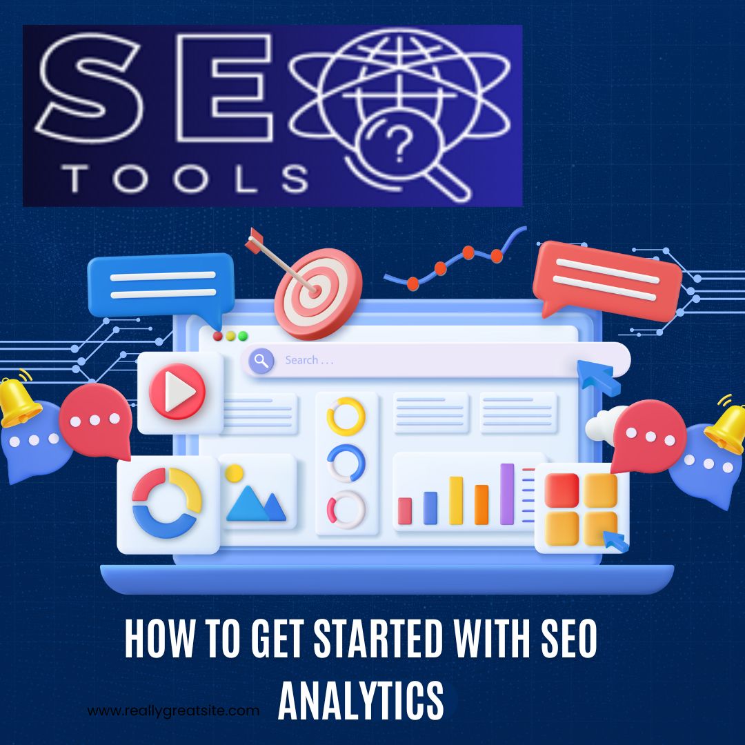 How to Get Started with SEO Analytics in 2025