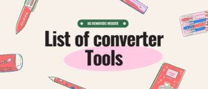 List of converter Tools