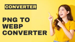 PNG TO WEBP CONVERTER