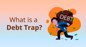 Debt Traps: How to Recognize and Avoid Them