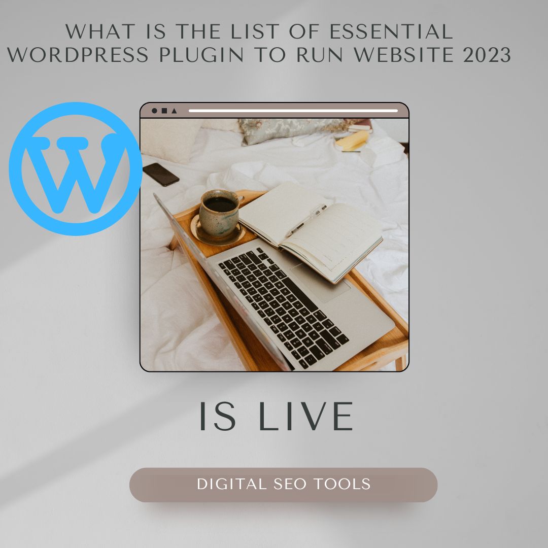 What-is-the-List-of-essential-WordPress-plugin-to-run-website-2023.jpg