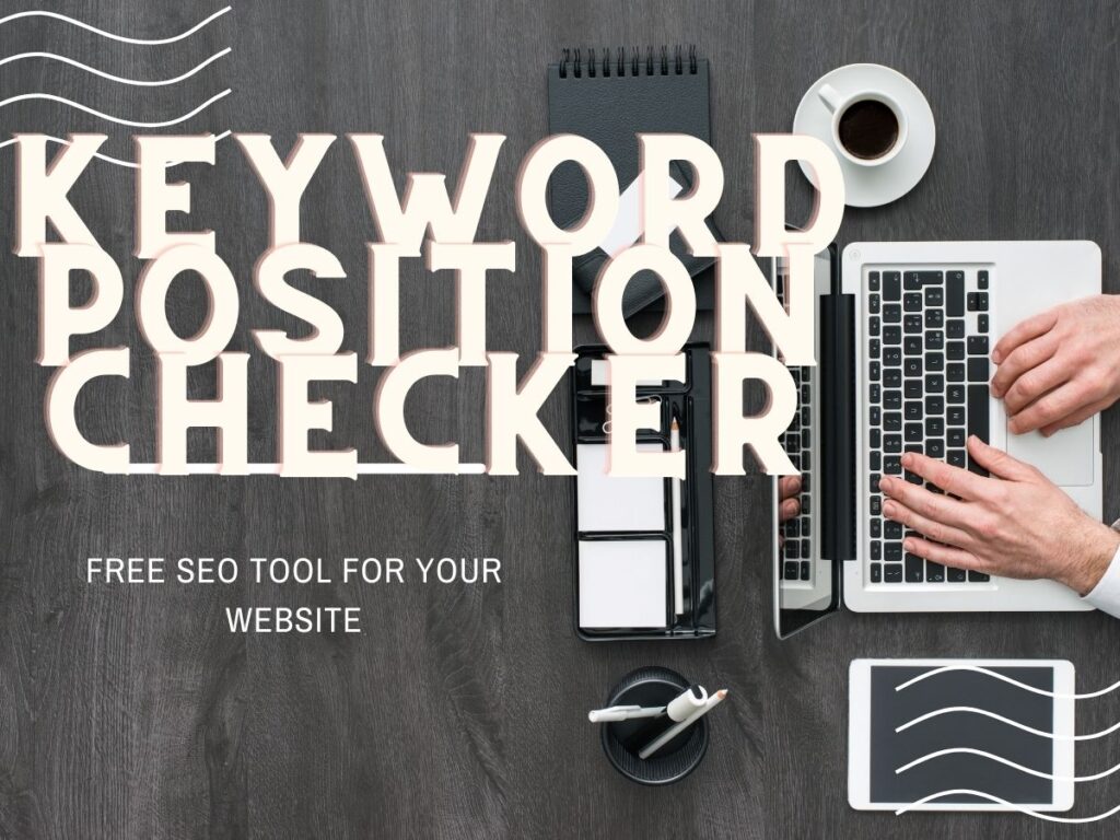 Keyword Position Checker